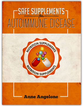 Safe Supplements for Autoimmune Disease - Anne Angelone